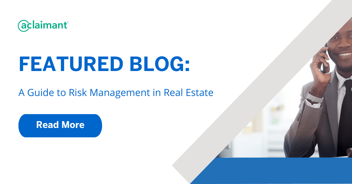 Effective Risk Management Plans in Real Estate Aclaimant